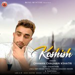 Koshish - Sakshi Sharma Song Download